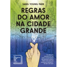 Regras do amor na cidade grande Regras do amor na cidade grande