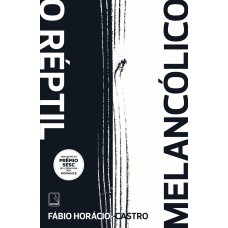 O réptil melancólico O réptil melancólico