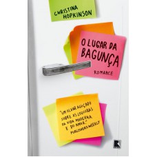 O lugar da bagunca O lugar da bagunca