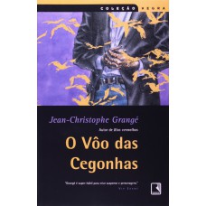 O vôo das cegonhas (coleção negra) O vôo das cegonhas (coleção negra)