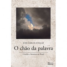 O chão da palavra O chão da palavra