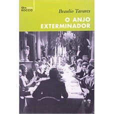 O anjo exterminador O anjo exterminador