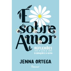 é sobre amor