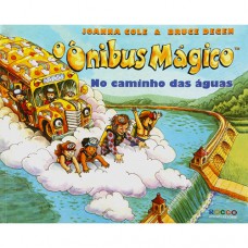 O ônibus mágico no caminho das águas O ônibus mágico no caminho das águas