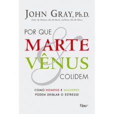 Por que marte e vênus colidem