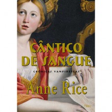 Cântico de sangue - Crônicas vampirescas Cântico de sangue - Crônicas vampirescas