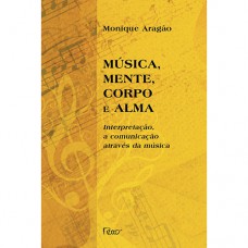 Música, mente, corpo e alma Música, mente, corpo e alma