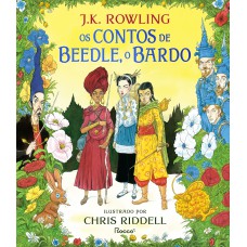 Os contos de beedle, o bardo Os contos de beedle, o bardo