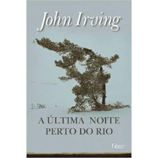 A última noite perto do rio A última noite perto do rio