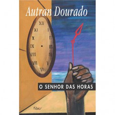 O senhor das horas O senhor das horas
