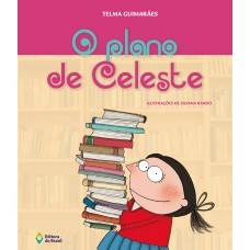 O plano de Celeste O plano de Celeste