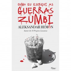 Como eu escrevi as guerras zumbi