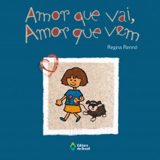 Amor que vai, amor que vem Amor que vai, amor que vem