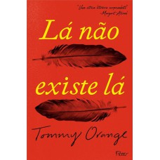 Lá não existe lá Lá não existe lá