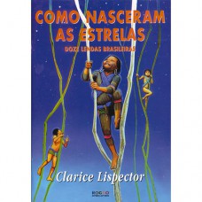 Como nasceram as estrelas Como nasceram as estrelas