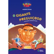 O gigante preguiçoso O gigante preguiçoso