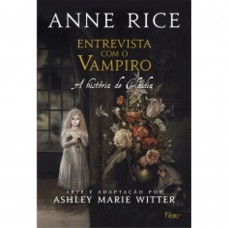 Entrevista com o vampiro em quadrinhos - A história de Claudia Entrevista com o vampiro em quadrinhos - A história de Claudia