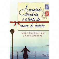 A sociedade literária e a torta de casca de batata A sociedade literária e a torta de casca de batata