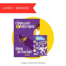 Complicado e perfeitinho (Com brinde) Complicado e perfeitinho (Com brinde)