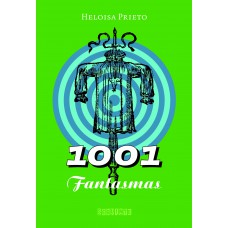 1001 fantasmas 1001 fantasmas