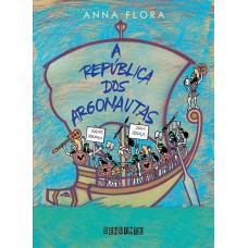 A república dos argonautas A república dos argonautas