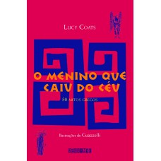 O menino que caiu do céu O menino que caiu do céu