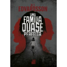 Uma família quase perfeita Uma família quase perfeita
