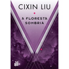 A floresta sombria A floresta sombria