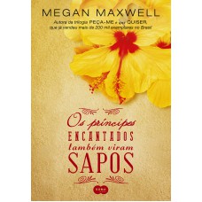 Os príncipes encantados também viram sapos Os príncipes encantados também viram sapos