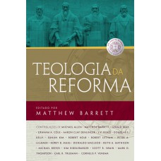 Teologia da reforma Teologia da reforma