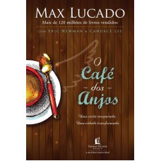 O café dos anjos O café dos anjos