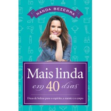 Mais linda em 40 dias Mais linda em 40 dias