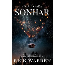 Criado para sonhar – do mesmo autor de 