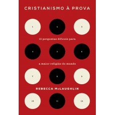 Cristianismo à prova Cristianismo à prova