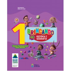 Brincando com História e Geografia - 1º Ano - Ensino fundamental I Brincando com História e Geografia - 1º Ano - Ensino fundamental I