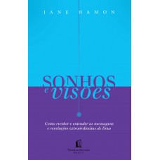 Sonhos e visões Sonhos e visões