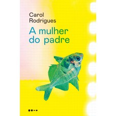 A mulher do padre A mulher do padre