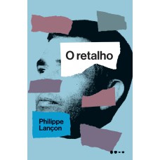 O retalho O retalho