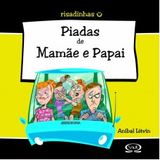 Piadas de mamãe e papai Piadas de mamãe e papai