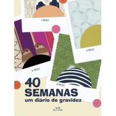 40 semanas: um diário de gravidez