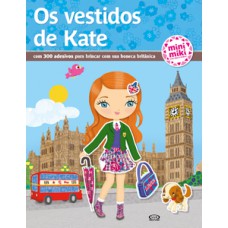Os vestidos de Kate Os vestidos de Kate
