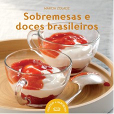 Sobremesas e doces brasileiros Sobremesas e doces brasileiros