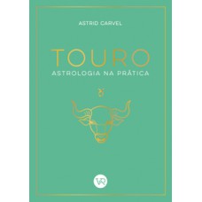 Touro - Astrologia na prática