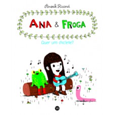 Ana e Froga - Quer um chiclete?