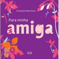 Para minha amiga