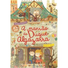 A mansão do Duque Algazarra