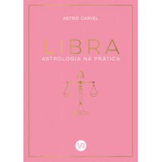 Libra - Astrologia na prática