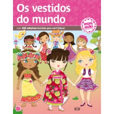 Os vestidos do mundo Os vestidos do mundo