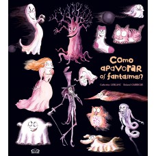 Como apavorar os fantasmas? Como apavorar os fantasmas?