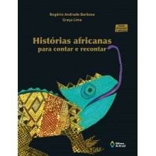 Histórias africanas para contar e recontar Histórias africanas para contar e recontar